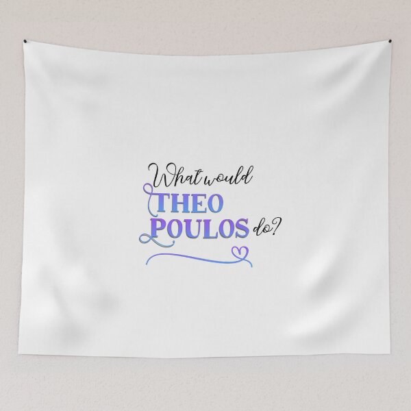 Item preview, What would Theo Poulos do? designed and sold by chellys.