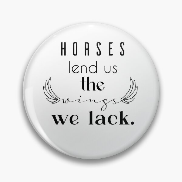 Item preview, Horses lend us the wings we lack designed and sold by savrins.