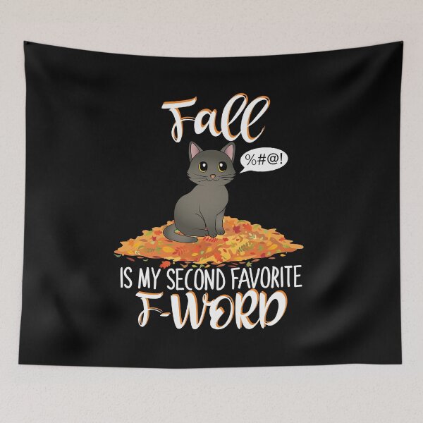 Item preview, Fall is My Second Favorite F-Word - Funny Autumn designed and sold by TheInkElephant.