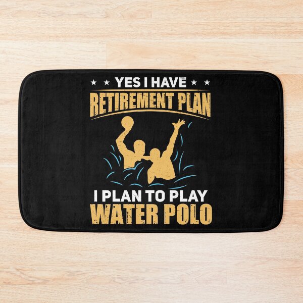 Artikelvorschau, Lustiger Ruhestandsplan für Wasserpolospieler, Ballspiel-Liebhaber entworfen und verkauft von StrongShirts.