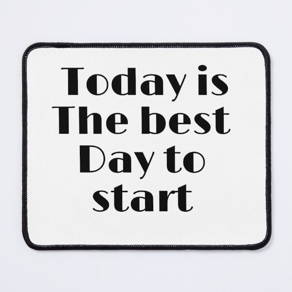 Item preview, Today is the best day to start words slogan  designed and sold by LSNDesign.