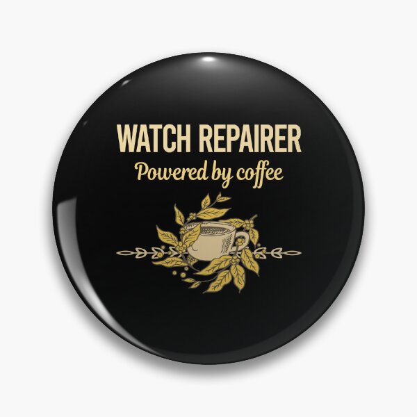 Item preview, Powered By Coffee Watch Repairer designed and sold by toniabrendaom.