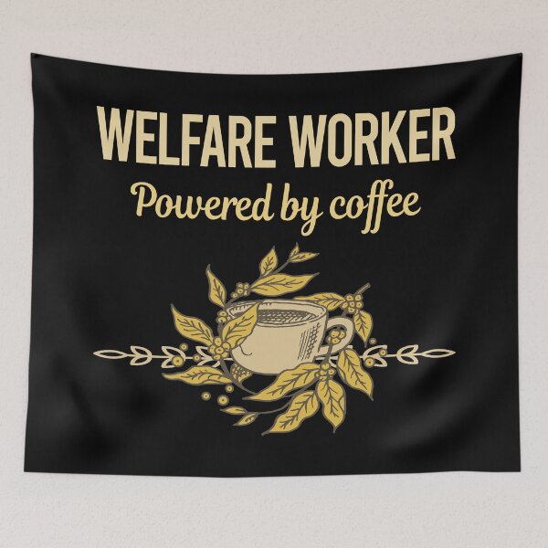 Item preview, Powered By Coffee Welfare Worker designed and sold by toniabrendaom.