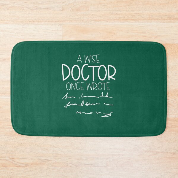 Item preview, A Wise Doctor Once Wrote designed and sold by tynondirrq.