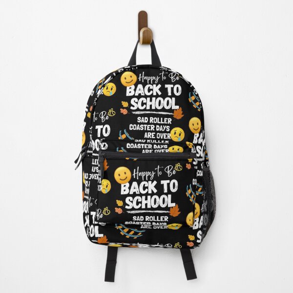 Item preview, Happy to be Back To School, Sad Roller Coaster Days are over designed and sold by PeffysArt.