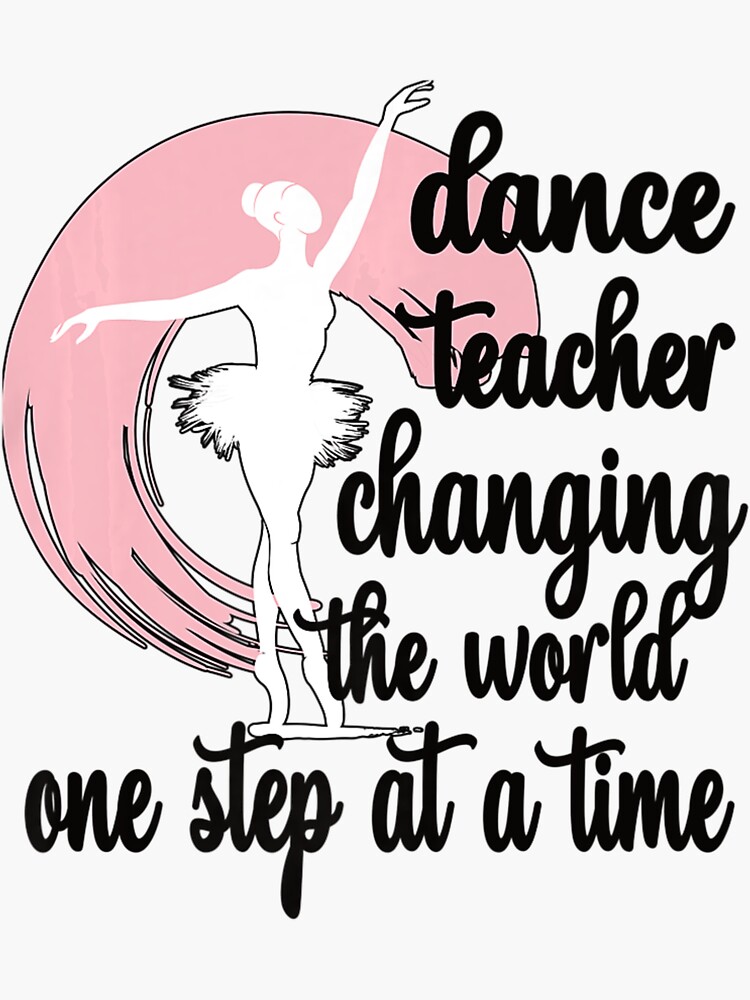 "Dance Instructor Dancing Teacher Dance Teacher" Sticker for Sale by ...