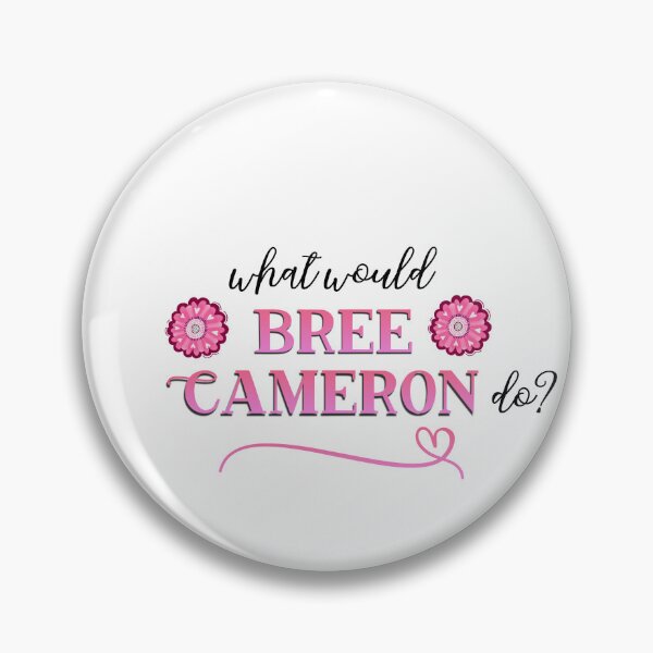 Item preview, What Would Bree Cameron do? designed and sold by chellys.