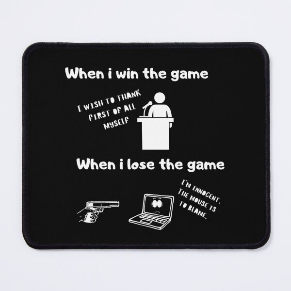Item preview, When I win the game VS when I lose the game – Test & illsutration design – White text designed and sold by Nemesiscrowd.