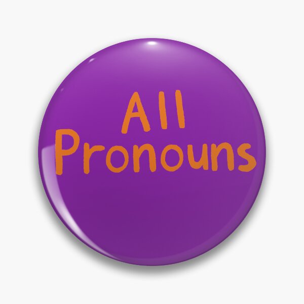 Item preview, Purple All Pronouns (Orange Text) designed and sold by Smoltsuki.