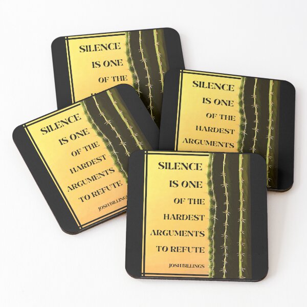 Item preview, Silence is one of the hardest arguments to refute. Josh Billings designed and sold by LifeWisdom.