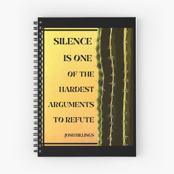Item preview, Silence is one of the hardest arguments to refute. Josh Billings designed and sold by LifeWisdom.