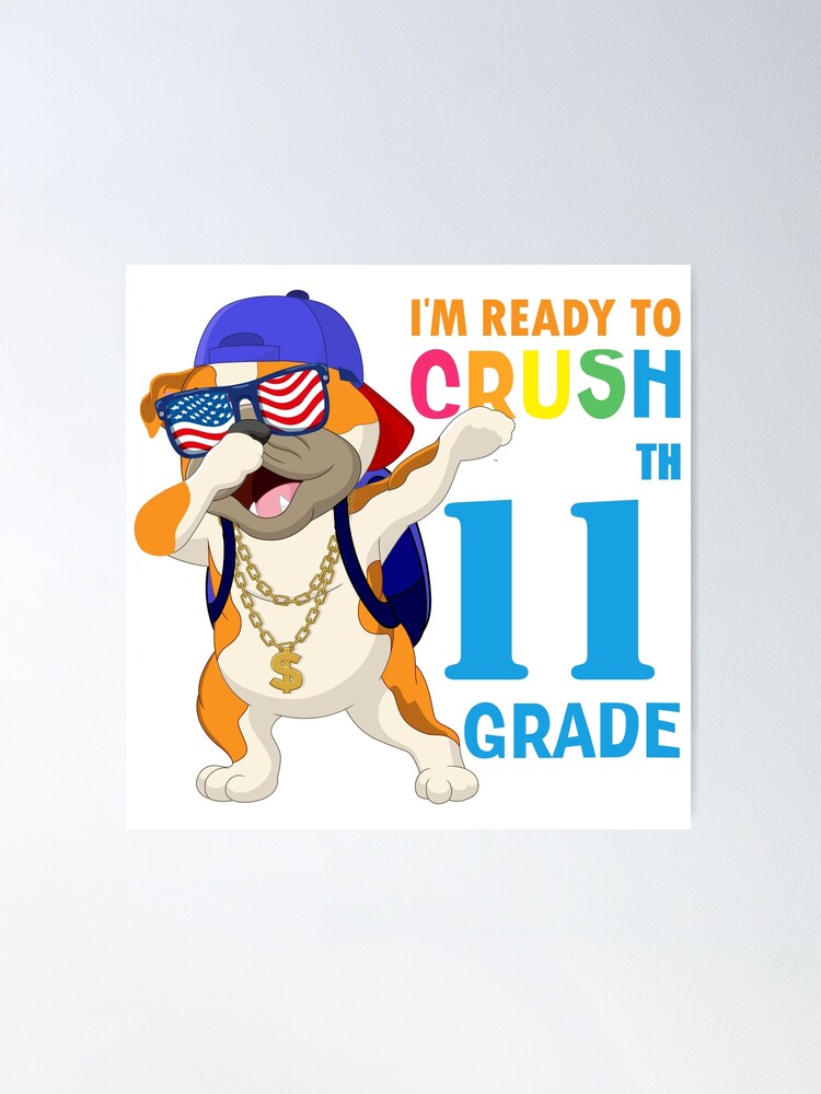 Copy of I'm Ready To Crush 11 th Grade Funny Dabbing Pug Dog Dab Back To  School Poster for Sale by ANO RIC