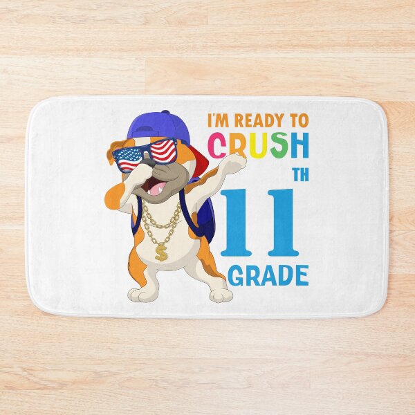 Item preview, Copy of      I'm Ready To Crush 11 th Grade  Funny Dabbing Pug Dog Dab  Back To School designed and sold by ANO  RIC.