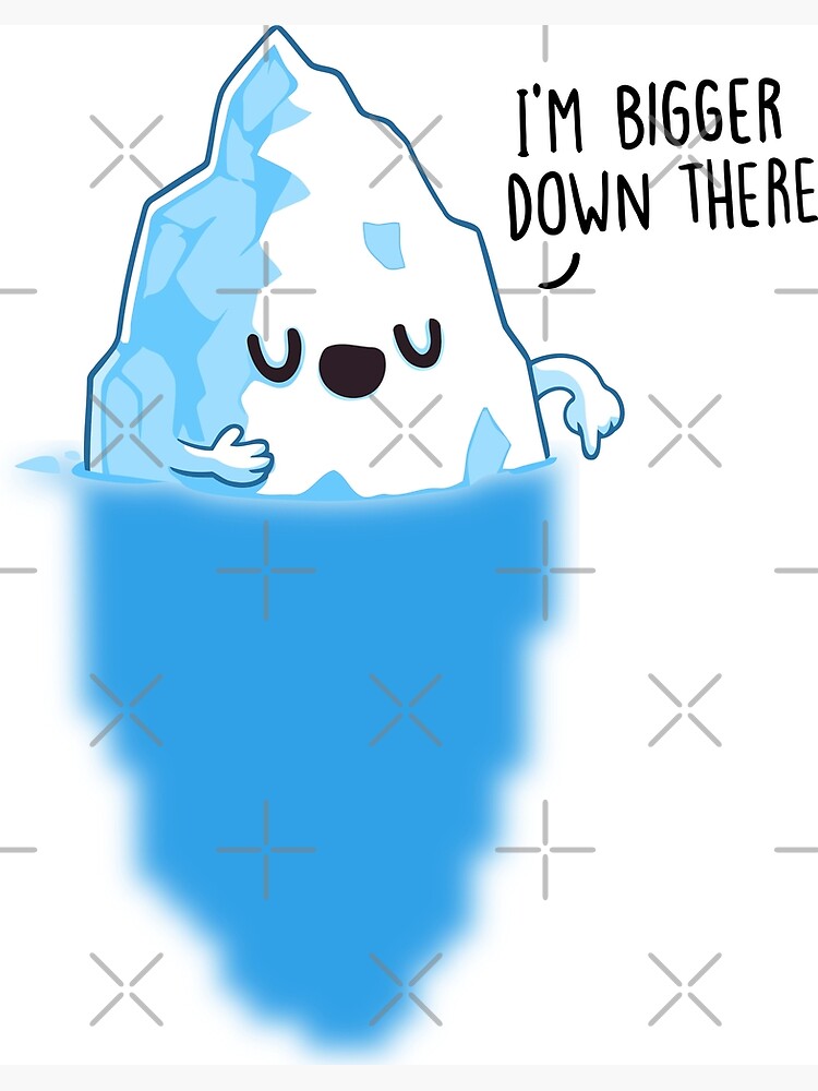 "Much bigger down there" Poster for Sale by kawaiiplaze Redbubble