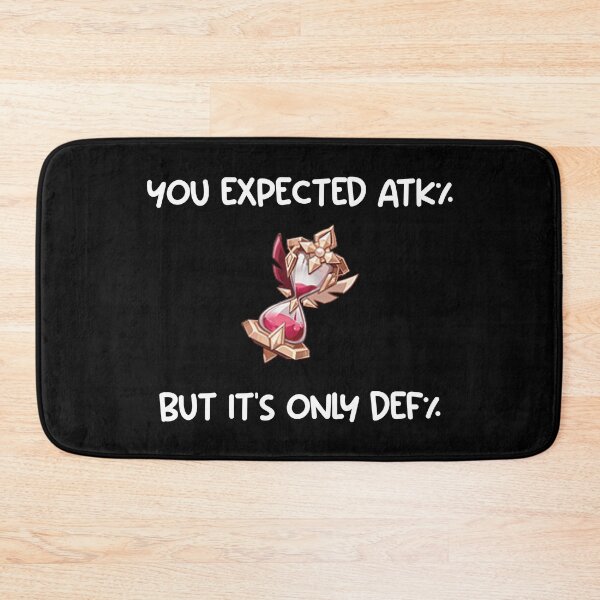Item preview, You expected ATK% but it's only DEF% by Genshin Impact designed and sold by EryaMoon.