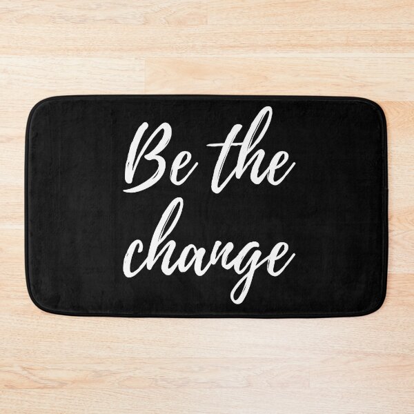 Item preview, Be the change -Three word motivational quote designed and sold by DesignsByDaddy.