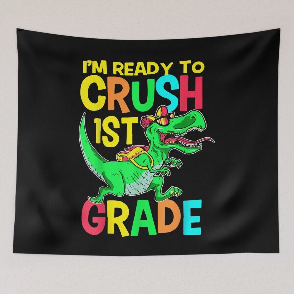 Item preview, I'm Ready To Crush 1st Grade Dinosaur Back To School  designed and sold by scirarmav.