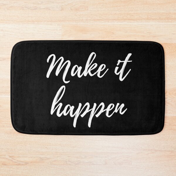 Item preview, Make it happen -Three word motivational quote designed and sold by DesignsByDaddy.