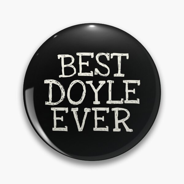 Item preview, Best Doyle Ever Funny Personalized Name designed and sold by MariosNydras.