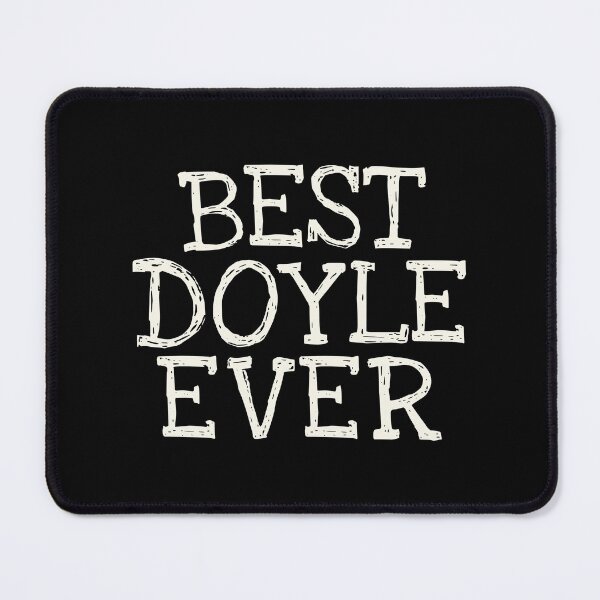 Item preview, Best Doyle Ever Funny Personalized Name designed and sold by MariosNydras.