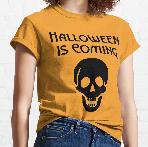 Halloween is Coming Cheeky Witch® Classic T-Shirt
