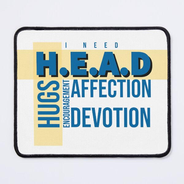 Item preview, I Need Head Hugs Encouragement Affection Devotion designed and sold by RiyonArts.
