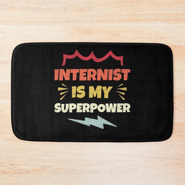 Item preview, Internist Is My Superpower Internal Medicine designed and sold by Motiv-Creator.