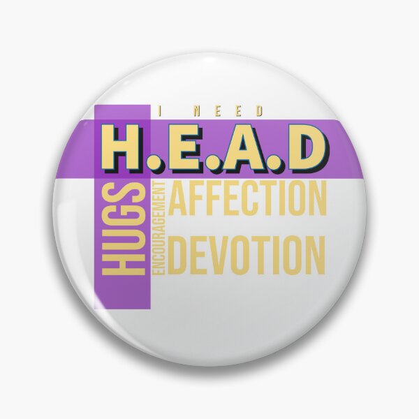 Item preview, Need Head Hugs Encouragement Affection Devotion designed and sold by RiyonArts.