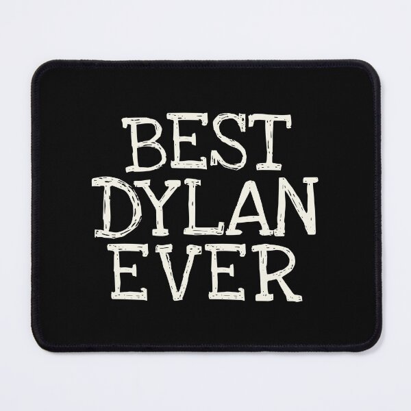 Item preview, Best Dylan Ever Funny Personalized Name designed and sold by MariosNydras.