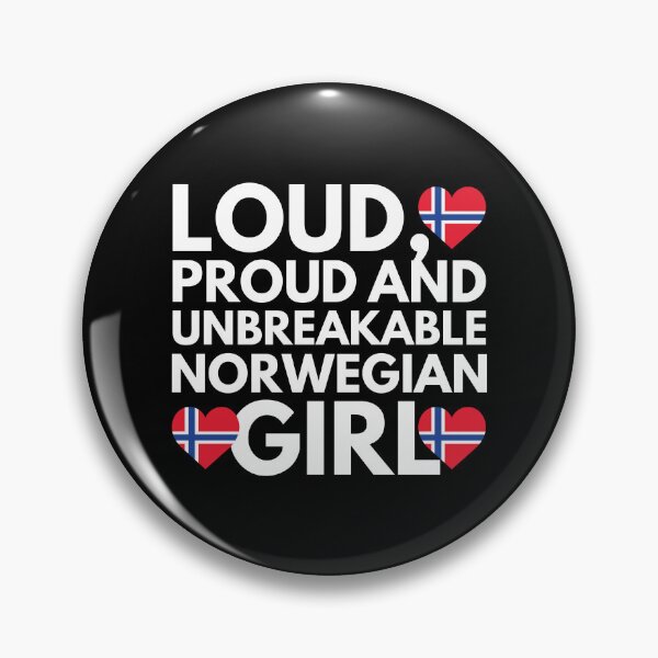Item preview, Loud, Proud and Unbreakable Norwegian Girl from Norway designed and sold by HelloFromAja.