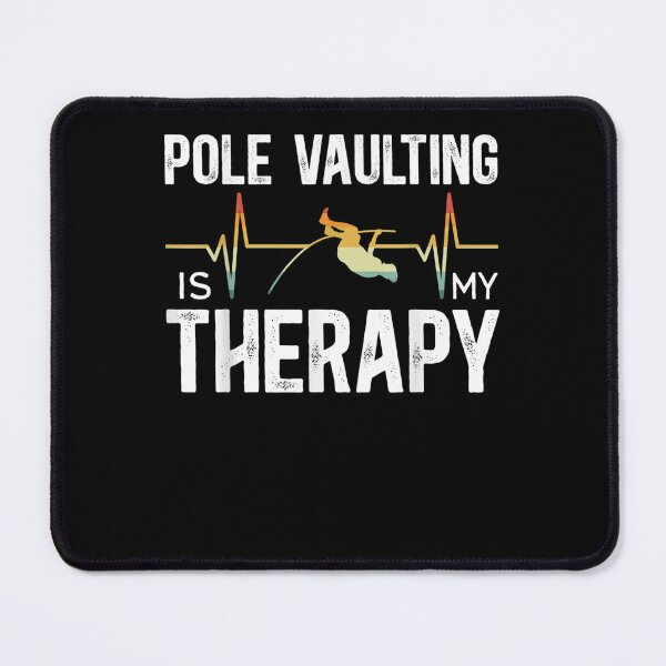 Item preview, Pole Vaulting Is My Therapy Pole Vaulter Pole Vault  designed and sold by scirarmav.