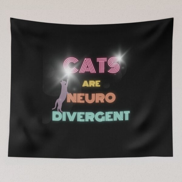 Item preview, Cats Are Neuro Divergent designed and sold by PittyReese.