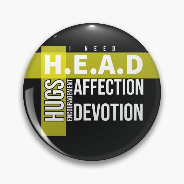 Item preview, I Need Head Hugs Encouragement Affection Devotion designed and sold by RiyonArts.