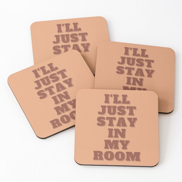 Item preview, I'll just stay in my room designed and sold by Mvcias.