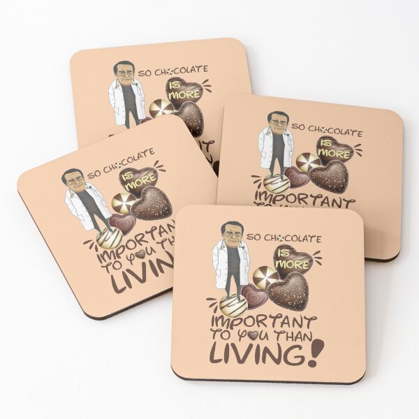 Item preview, Dr Nowzaradan Younan  Funny Comebacks and Quotes | Dr Now So Chocolate is More Important To You Than Living designed and sold by SchlossInspire.