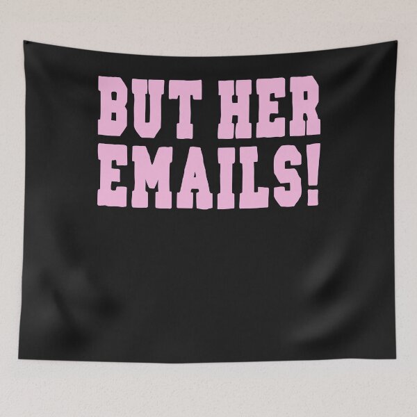 Item preview, But her emails designed and sold by Sethbrassey.