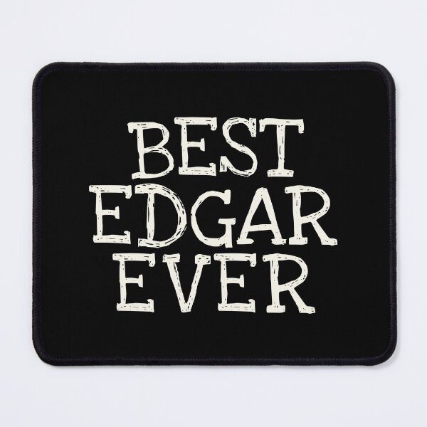 Item preview, Best Edgar Ever Funny Personalized Name designed and sold by MariosNydras.