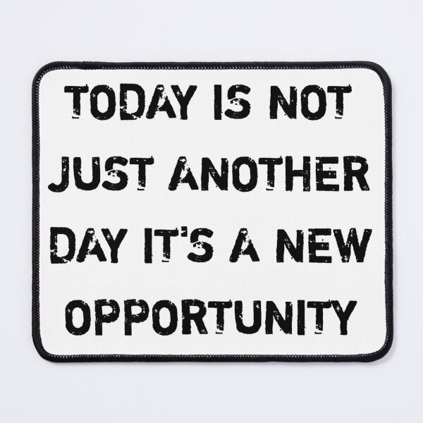 Item preview, Today is not just another day it's a new opportunity designed and sold by Itaxi.