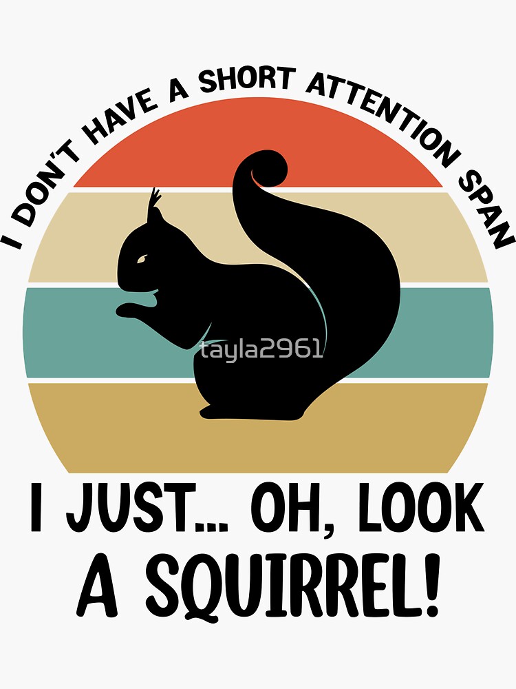 Short Attention Span Squirrel Funny Patch