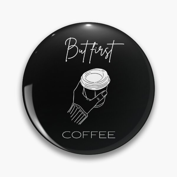 Item preview, But first coffee designed and sold by S-and-W-4ever.