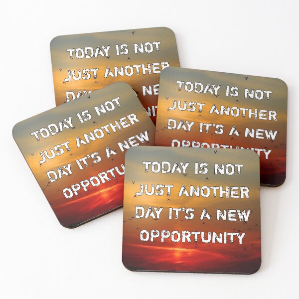 Item preview,  Today is not just another day it's a new opportunity designed and sold by Itaxi.