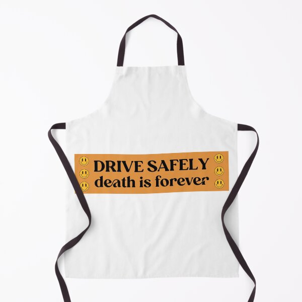 Item preview, Drive Safely Death is Forever Bumper Sticker designed and sold by Cailee Hochrine.