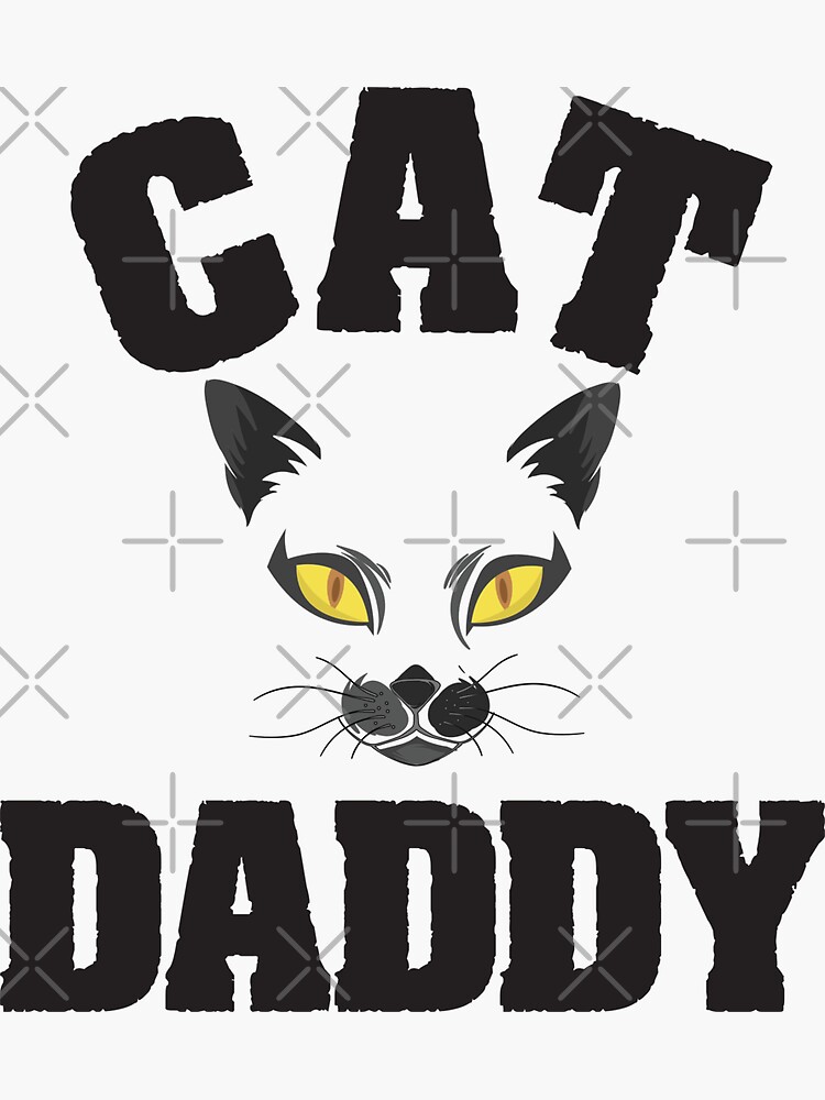 Cat Daddy Funny Cat Lover Fathers For Men Sticker For Sale By Everymomdad Redbubble 8938