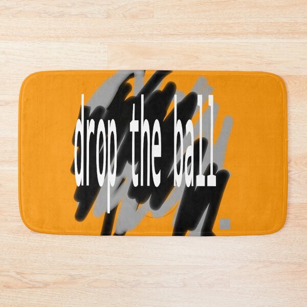 Item preview, Drop the ball designed and sold by Ian Wylie.