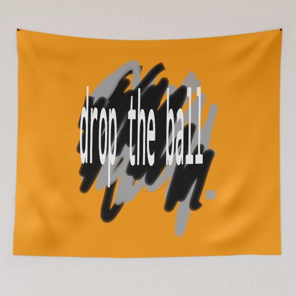 Item preview, Drop the ball designed and sold by Ian Wylie.