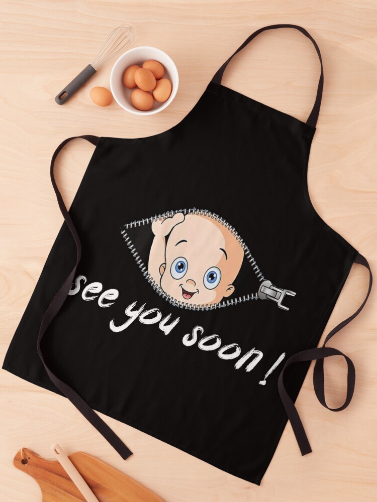 See You Soon!, Cute Funny Maternity Pregnancy Baby Scoop Neck Top T-Shirt  for Pregnant Women Apron for Sale by Mambahfit