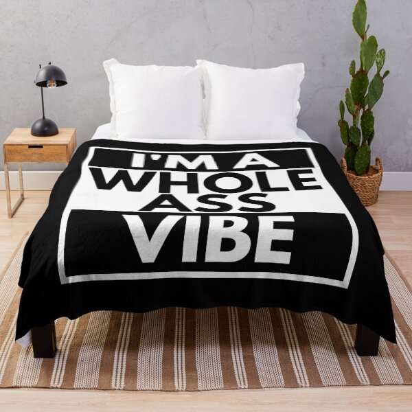 Item preview, I'm a whole ass vibe designed and sold by CreativeLevelUp.