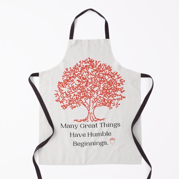 Item preview, Many Great Things Have Humble Beginnings designed and sold by LifeLongTees ..