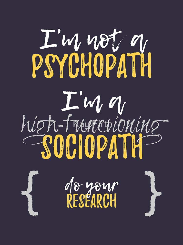 Sherlock Not A Psychopath A High Functioning Sociopath T Shirt For Sale By Kaifx19