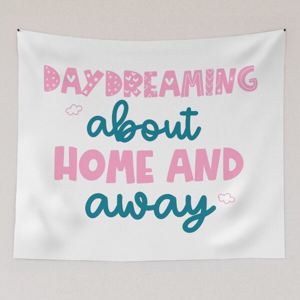 Item preview, Daydreaming About Home and Away designed and sold by chellys.